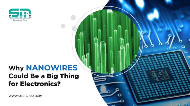 Why Nanowires Could Be a Big Thing for Electronics?