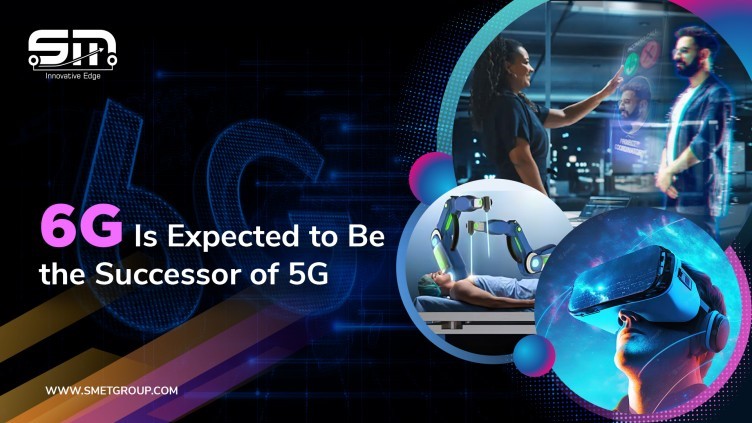 6G Is Expected to Be the Successor